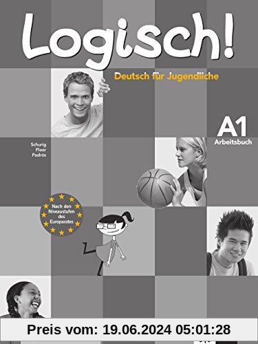 Logisch! A1: Deutsch für Jugendliche. Arbeitsbuch mit Audio-CD